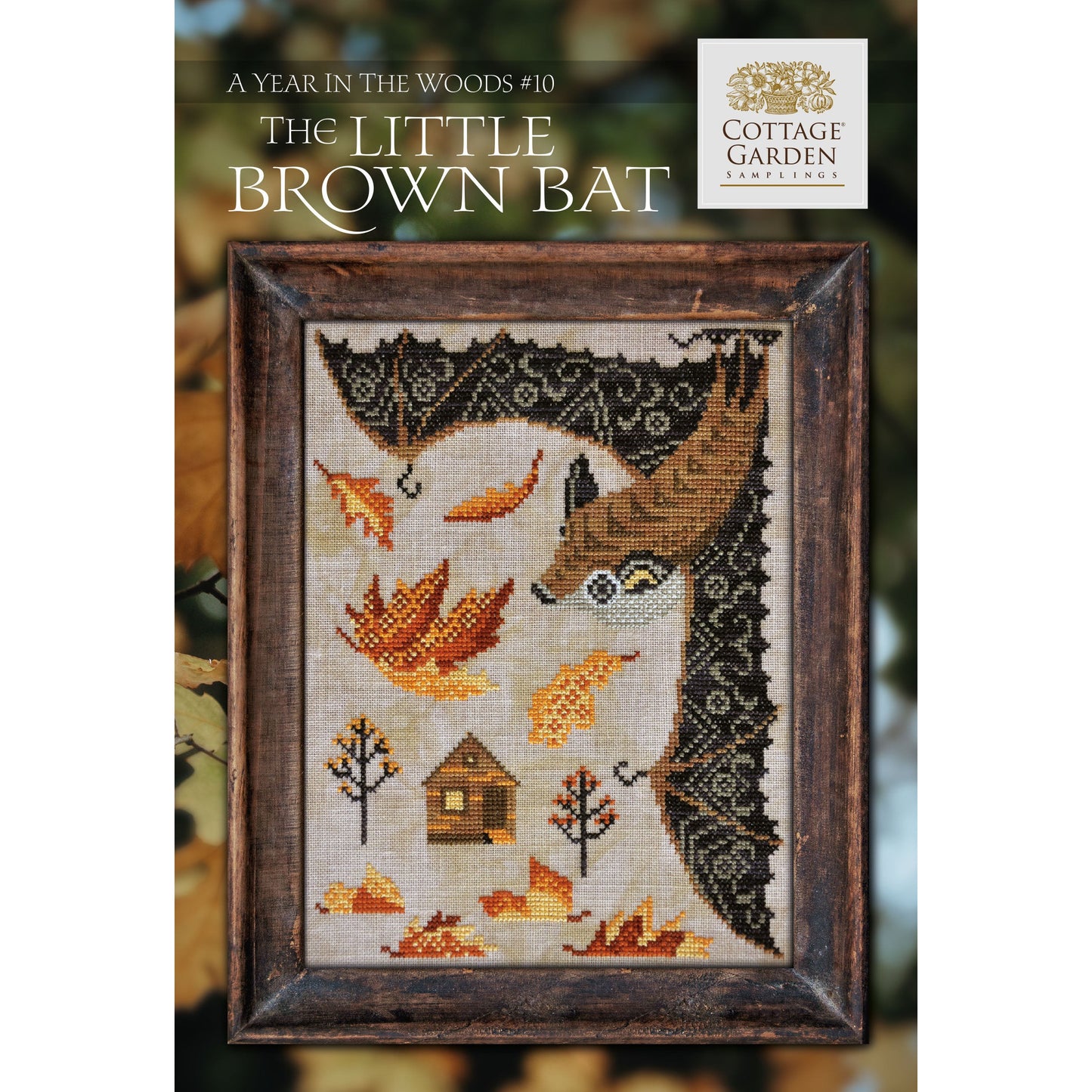 Cottage Garden Samplings ~ A Year In The Woods ~ The Little Brown Bat Pattern #10