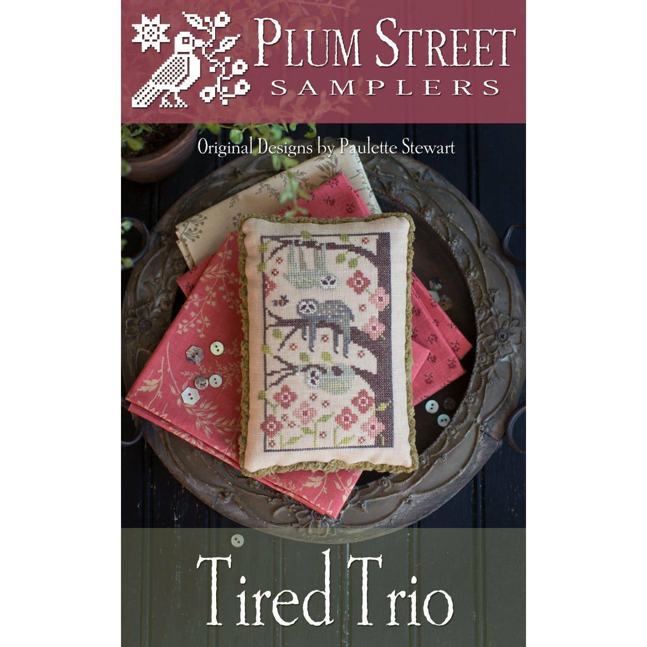 Plum Street Samplers ~ Tired Trio Pattern