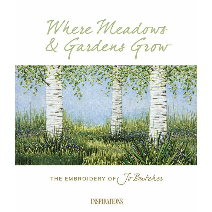 Where Meadows & Gardens Grow Book by Jo Butcher