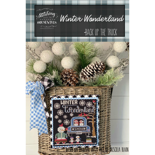 Stitching Housewives ~ Back Up The Truck ~ Winter Wonderland Pattern