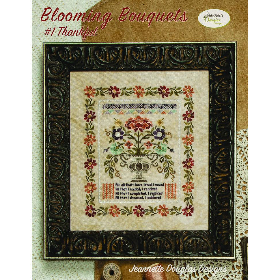 Jeannette Douglas Designs | Blooming Bouquets #1 Thankful Pattern