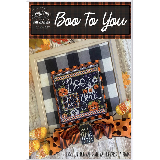 Stitching Housewives ~ Boo To You Pattern