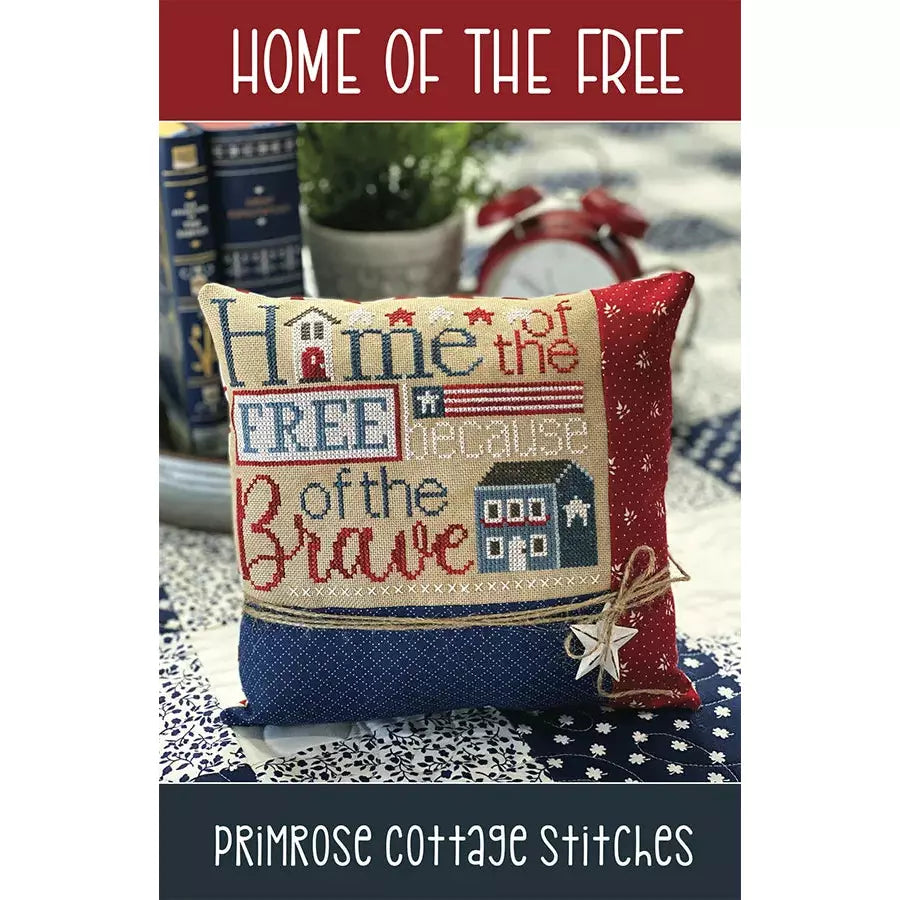 Primrose Cottage ~ Home of the Free Pattern