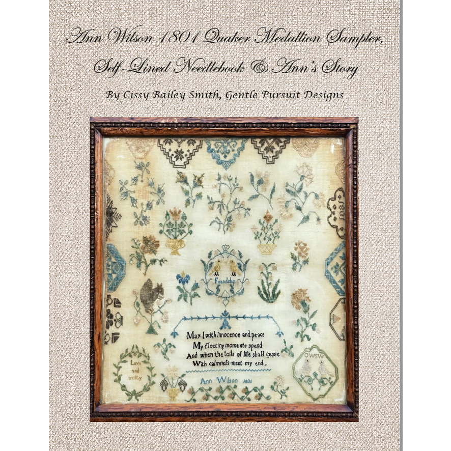 Gentle Pursuit Designs ~ Ann Wilson 1801 Quaker Medallion Sampler