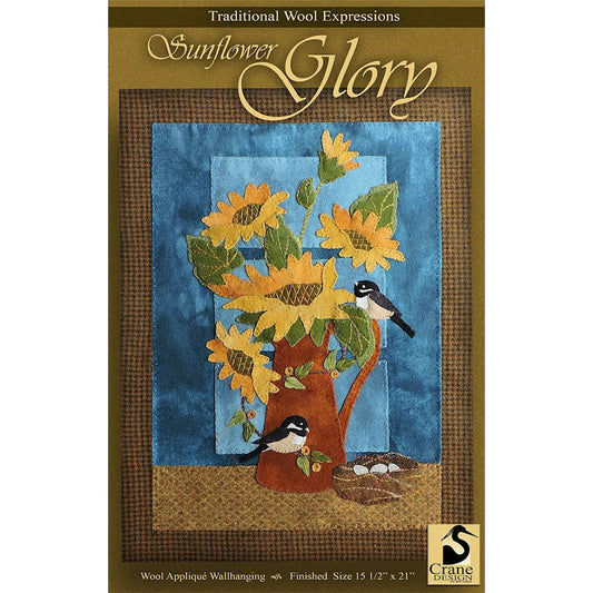 Crane Design ~ Sunflower Glory Wool Applique Pattern